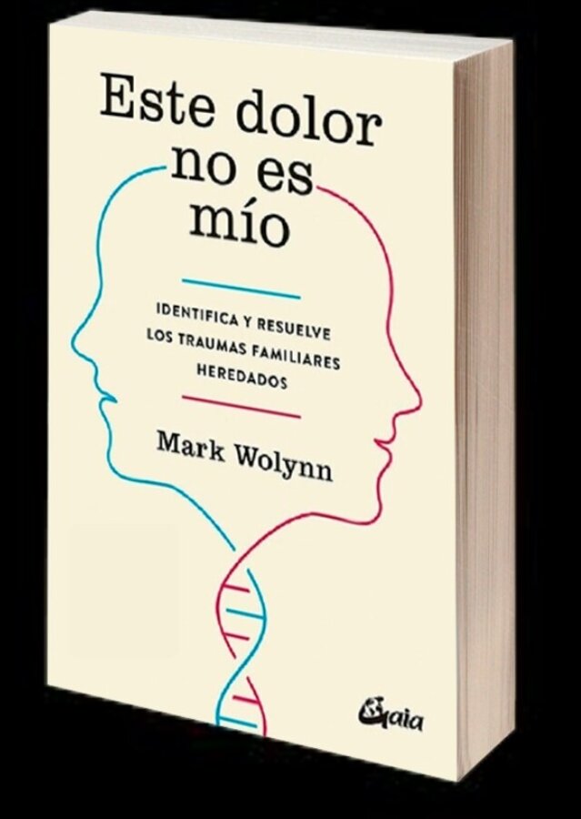 Libro Digital: Este Dolor No Es Mio (Mark Wolynn)