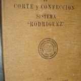 Antiguo Libro Corte Y Confeccion Sistema Rodriguez